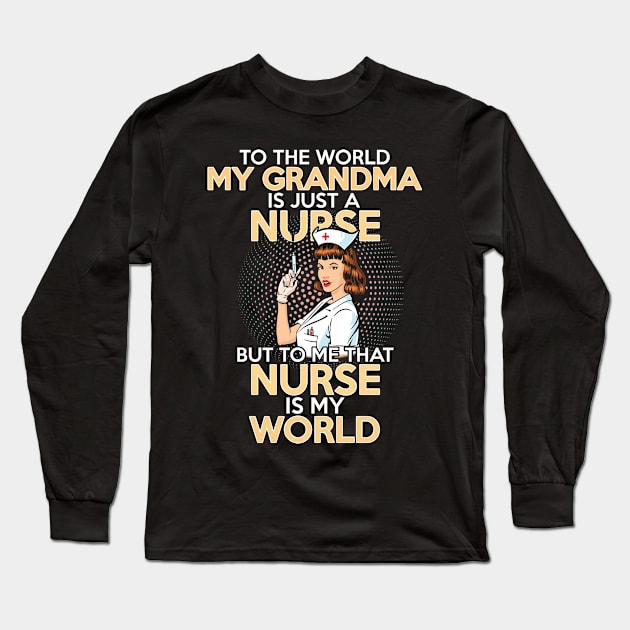 Grandma Nurse Long Sleeve T-Shirt by Dojaja